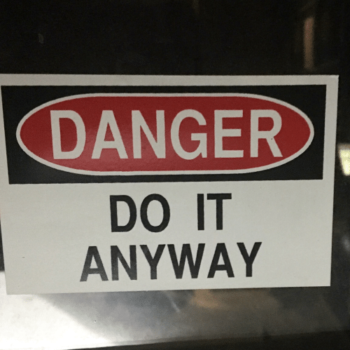 rsz_danger-do-it-anyway-just-do-it-34798884.png